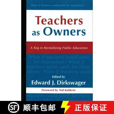【3-4周达】Teachers as Owners: A Key to Revitalization of Public Education [9780810843714]