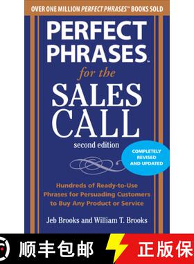 【3-4周达】Perfect Phrases for the Sales Call: Hundreds of Ready-To-Use Phrases for Persuading Custom... [9780071745048]
