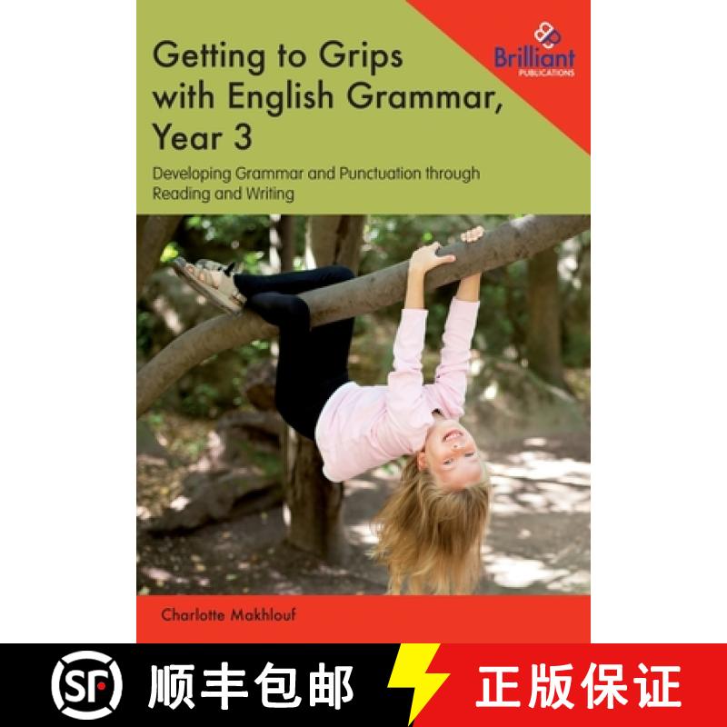 【2-3周达】Getting to Grips with English Grammar, Year 3: Developing Grammar and Punctuation through ... [9781783172177]