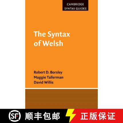 【3-4周达】Syntax of Welsh: - The Syntax of Welsh [9781107407619]
