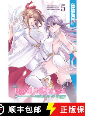 【3-4周达】Her Royal Highness Seems to Be Angry, Volume 5: Volume 5 [9781427874696]