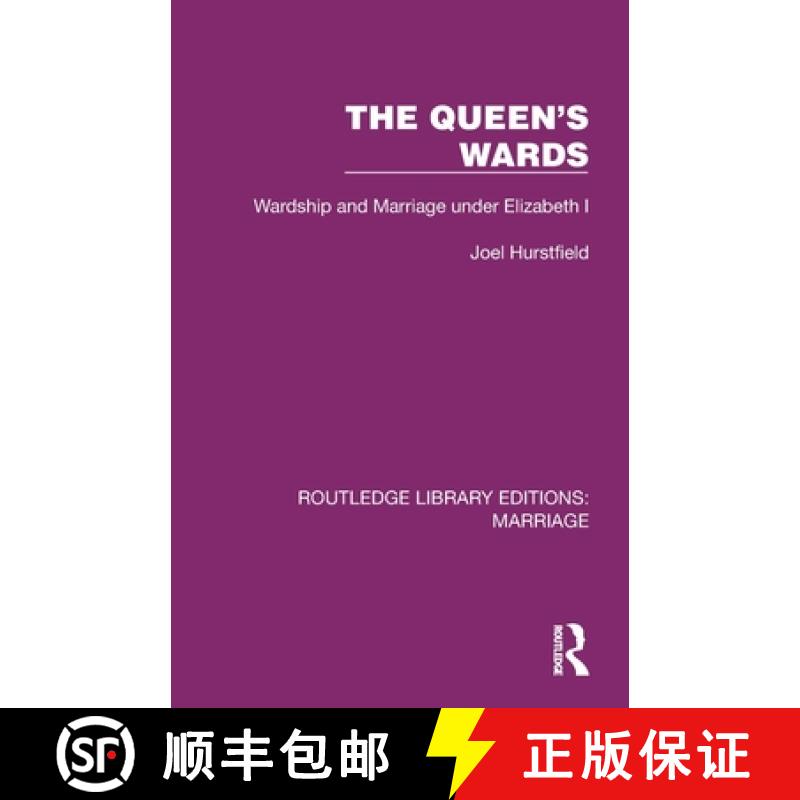 【3-4周达】The Queen's Wards: Wardship and Marriage under Elizabeth I [9781032468198]