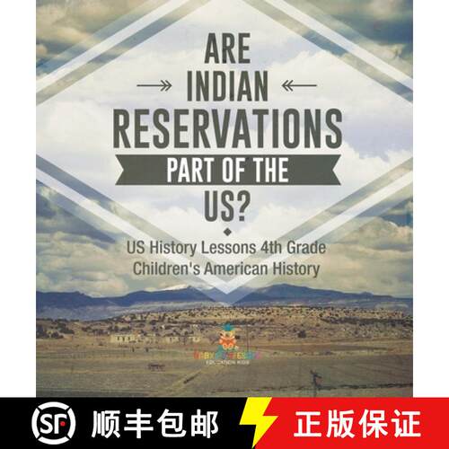 【3-4周达】精装 Are Indian Reservations Part of the US? US History Lessons 4th Grade | Children's Ame... [9798869417589]