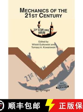 【3-4周达】Mechanics of the 21st Century : Proceedings of the 21st International Congress of Theoreti... [9789400789074]