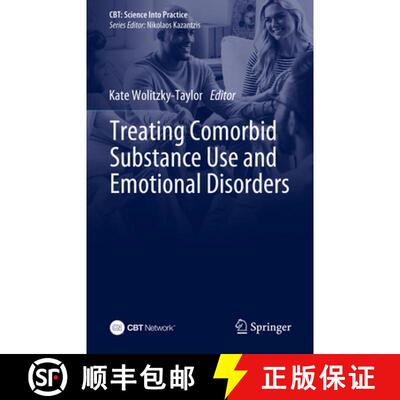 【3-4周达】精装 Treating Comorbid Substance Use and Emotional Disorders [9783031629709]