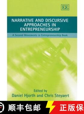 【3-4周达】Narrative and Discursive Approaches in Entrepreneurship: A Second Movements in Entrepreneu... [9781845424275]