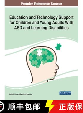 【3-4周达】Education and Technology Support for Children and Young Adults With ASD and Learning Disab... [9781799870531]