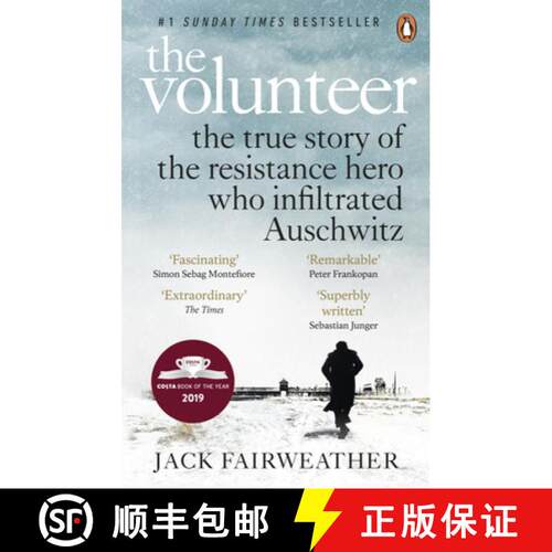 【3-4周达】The Volunteer : The True Story of the Resistance Hero who Infiltrated Auschwitz - Costa Bo... [9780753545188]