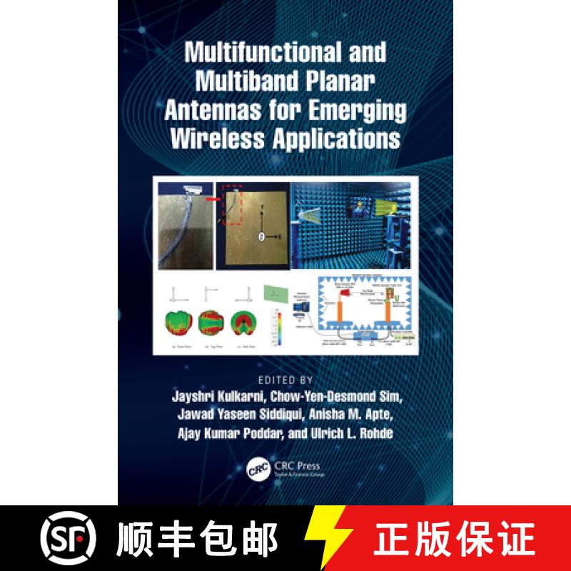 【3-4周达】Multifunctional and Multiband Planar Antennas for Emerging Wireless Applications [9781032362595]