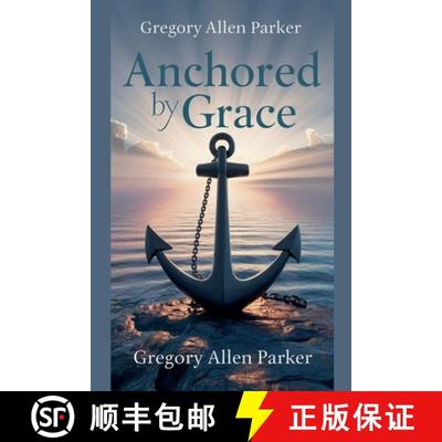 【3-4周达】Anchored by Grace [9798227649706]