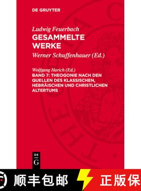 【3-4周达】Theogonie: Nach Den Quellen Des Klassischen, Hebräischen Und Christlichen Altertums; Lfgw... [9783112772607]