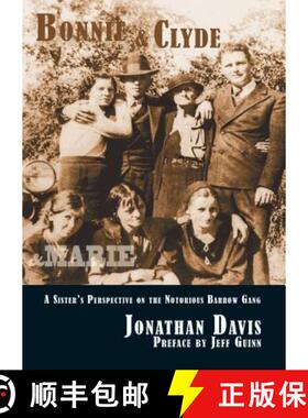 【3-4周达】Bonnie and Clyde and Marie: A Sister's Perspective on the Notorious Barrow Gang [9781936205127]