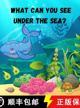 预订 What can you see under the sea: Amazing Children Picture Book to Read Aloud | The Magical Underw... [9780878324460]