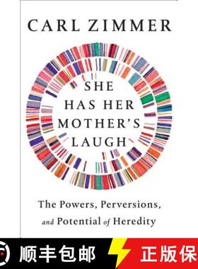 She Has Her Mother's Laugh: The Powers, Perversions, and Potential of Heredity [9781101984598]