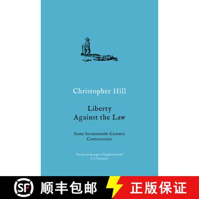 【3-4周达】Liberty Against the Law: Some Seventeenth-Century Controversies [9781788736800]