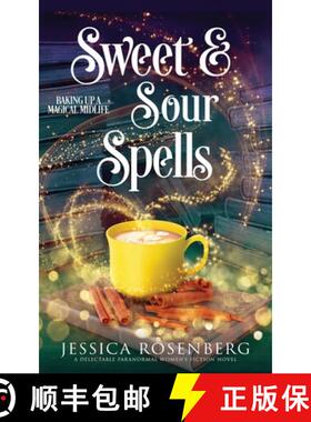 【3-4周达】Sweet and Sour Spells: Baking Up a Magical Midlife, book 4 (Baking Up a Magical Midlife, P... [9781959897002]