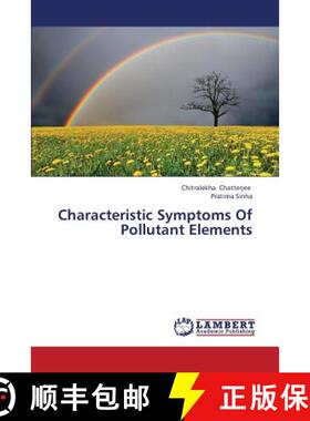 预订 Characteristic Symptoms of Pollutant Elements [9783659412066]