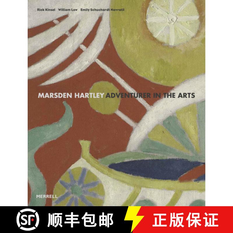 【3-4周达】Marsden Hartley: Adventurer in the Arts [9781858946672]