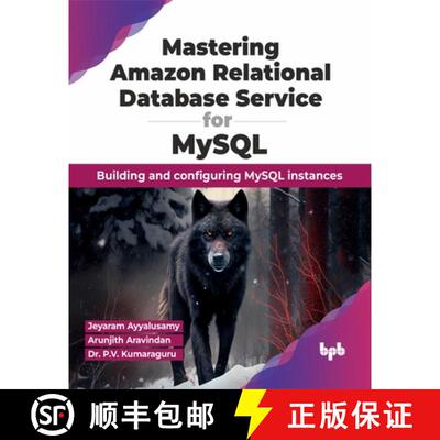 【3-4周达】Mastering Amazon Relational Database Service for MySQL: Building and configuring MySQL ins... [9789355519368]
