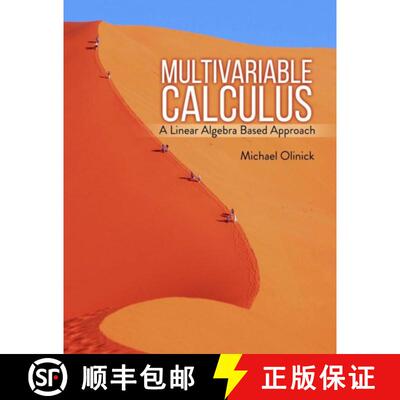 【3-4周达】Multivariable Calculus: A Linear Algebra Based Approach [9798765705070]