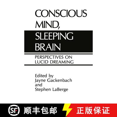【3-4周达】Conscious Mind, Sleeping Brain : Perspectives on Lucid Dreaming [9781475704259]