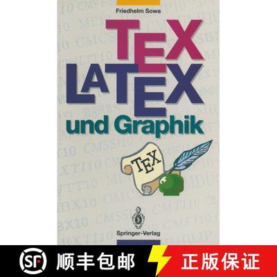 【3-4周达】TEX/LATEX und Graphik : Ein Überblick über die Verfahren [9783540564683]