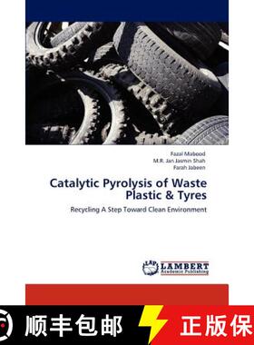 【3-4周达】Catalytic Pyrolysis of Waste Plastic & Tyres [9783847375555]
