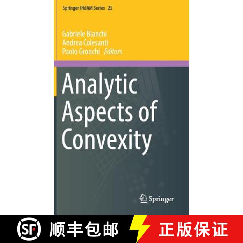 【3-4周达】Analytic Aspects of Convexity [9783319718330]