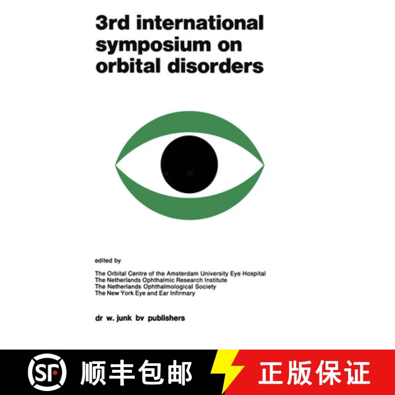 【3-4周达】Proceedings of the 3rd International Symposium on Orbital Disorders Amsterdam, September 5... [9789400999800]