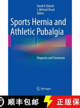 【3-4周达】Sports Hernia and Athletic Pubalgia: Diagnosis and Treatment [9781489974204]