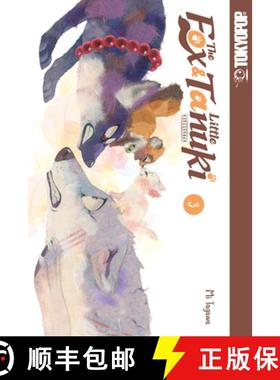 【3-4周达】The Fox & Little Tanuki, Volume 3: Volume 3 [9781427867407]