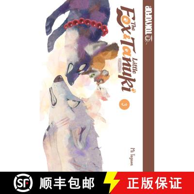 【3-4周达】The Fox & Little Tanuki, Volume 3: Volume 3 [9781427867407]