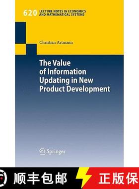 【3-4周达】The Value of Information Updating in New Product Development [9783540938323]