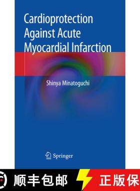 【3-4周达】Cardioprotection Against Acute Myocardial Infarction [9789811505683]