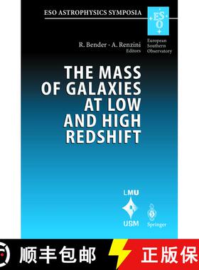 【3-4周达】The Mass of Galaxies at Low and High Redshift: Proceedings of the European Southern Observ... [9783642055249]