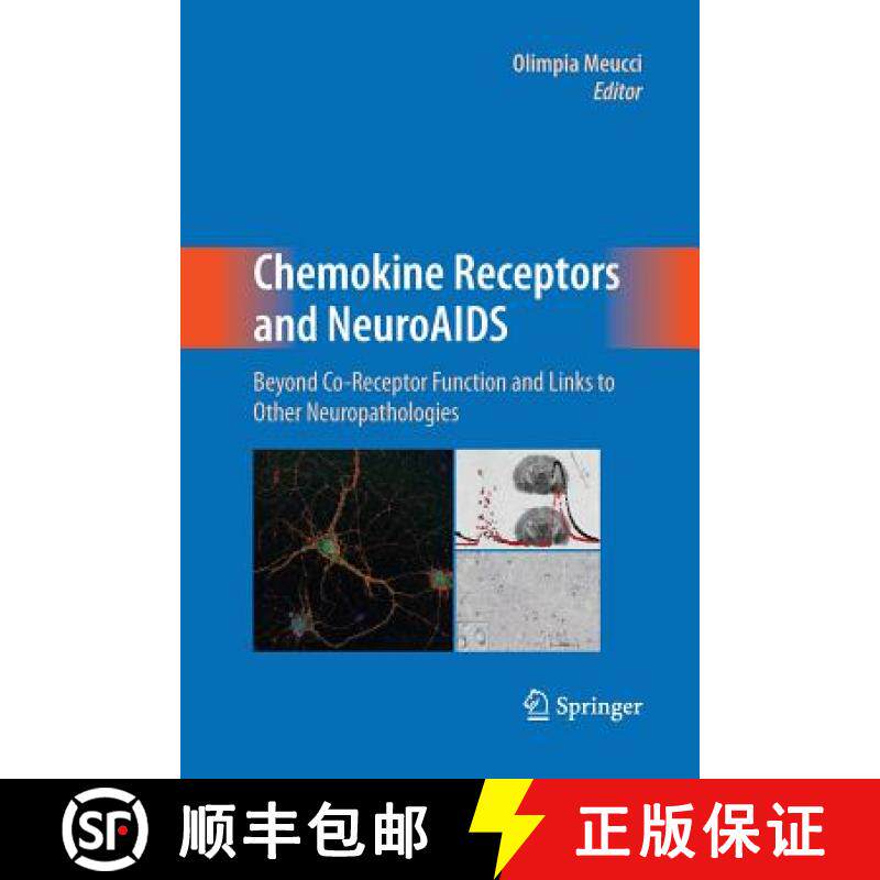 【3-4周达】Chemokine Receptors and NeuroAIDS : Beyond Co-Receptor Function and Links to Other Neuropa... [9781489984876]