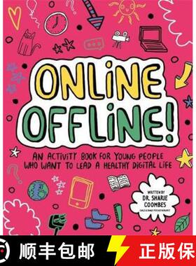 【3-4周达】Online Offline! Mindful Kids : An activity book for young people who want to lead a health... [9781787417151]