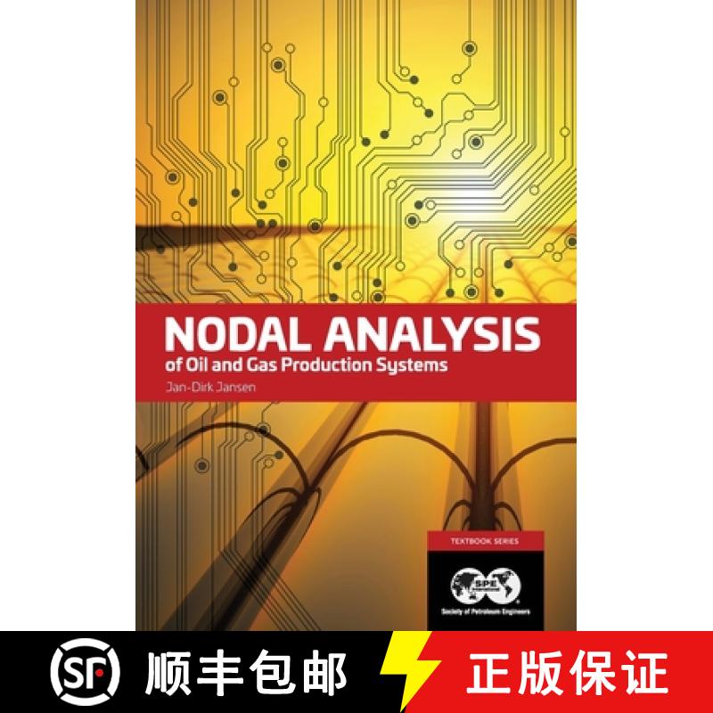 【2-3周达】Nodal Analysis of Oil and Gas Production Systems: Textbook 15 [9781613995648]