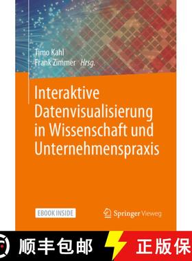 【3-4周达】Interaktive Datenvisualisierung in Wissenschaft Und Unternehmenspraxis [9783658295615]