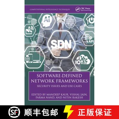 【3-4周达】Software-Defined Network Frameworks: Security Issues and Use Cases [9781032450223]