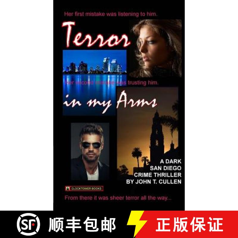 【3-4周达】Terror in My Arms: A Dark San Diego Crime Thriller [9780743320429]
