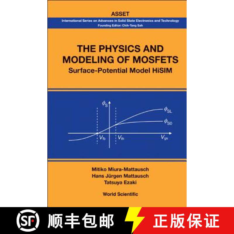 【3-4周达】Physics and Modeling of Mosfets, The: Surface-Potential Model Hisim [9789812568649]