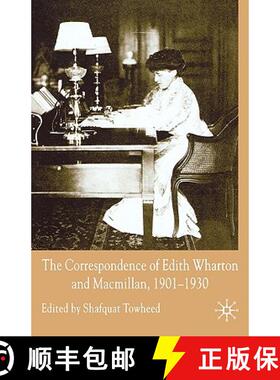 【3-4周达】The Correspondence of Edith Wharton and Macmillan, 1901-1930 [9780230008434]
