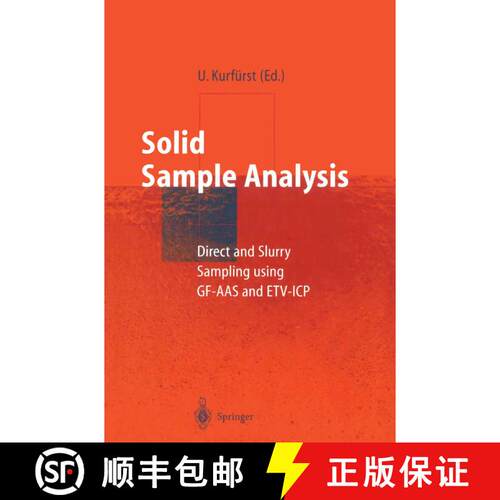 【3-4周达】Solid Sample Analysis : Direct and Slurry Sampling using GF-AAS and ETV-ICP [9783642082900]