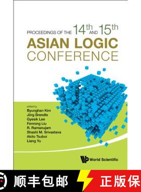 Proceedings of the 14th and 15th Asian Logic Conferences: 14th and 15th Asian Logic Conferences Mumba... [9789813237544]