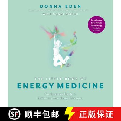 【3-4周达】The Little Book of Energy Medicine: The Essential Guide to Balancing Your Body's Energies [9781585429318]