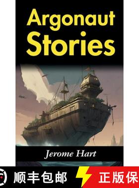 【3-4周达】Argonaut Stories: Jerome Hart's Tales of Heroic Journeys [9789359576084]