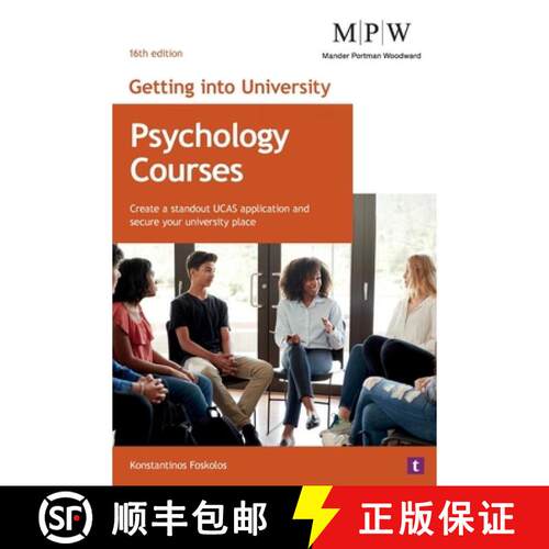 【3-4周达】Getting into University: Psychology Courses: Create a Standout UCAS Application and Secure... [9781911724957]