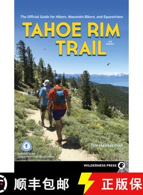 【3-4周达】Tahoe Rim Trail : The Official Guide for Hikers, Mountain Bikers, and Equestrians [9780899979601]