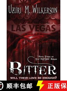 预订 Bitter: Book Three of the Bitten Series [9780692367872]